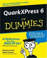 QuarkXPress6 For Dummies - Galen Gruman, Barbara Assadi