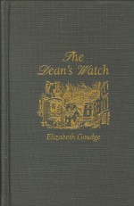 The Dean's Watch - Elizabeth Goudge