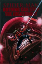 Spider-Man: Nothing Can Stop The Juggernaut - Roger Stern, Jan Strnad