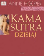 Kamasutra dzisiaj - Anne Hooper