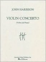 Violin Concerto: Score and Parts - Harbison John