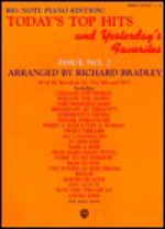 Today's Top Hits and Yesterday's Favorites: Issue No. 2 - Richard Bradley