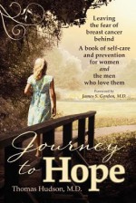 Journey to Hope - Thomas Hudson, Cathee A. Poulsen