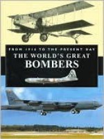 The World's Great Bombers - Christopher Chant