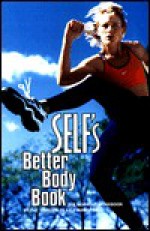 Self's Better Body Book - Self Magazine