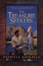 The Treasure Seekers - Patricia Hickman