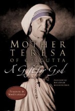 A Gift for God: Prayers and Meditations - Mother Teresa