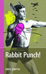 Rabbit Punch! - Greg Santos