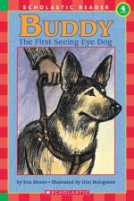 Buddy: The First Seeing Eye Dog - Eva Moore, Don Bolognese