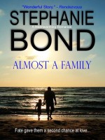 Almost A Family - Stephanie Bancroft, Stephanie Bond