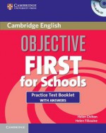 Objective First for Schools Practice Test Booklet [With CD (Audio)] - Helen Chilton, Helen Tiliouine