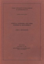 Atopula, Guerrero, and Olmec Horizons in Mesoamerica - John S. Henderson