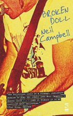 Broken Doll (Salt Modern Fiction S.) - Neil Campbell