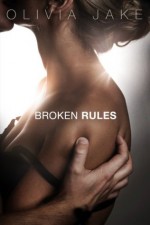 Broken Rules - Olivia Jake