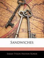 Sandwiches - Sarah Tyson Heston Rorer