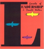 Secrets of Leadership (Secrets Gift Books) - Donald J. Walters