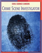 Crime Scene Investigator Crime Scene Investigator - Tamra B. Orr