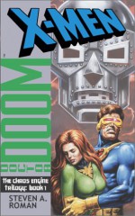 X-Men/Doctor Doom: The Chaos Engine - Steven A. Roman