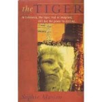 The Tiger - Sophie Masson