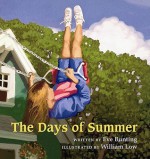 The Days of Summer - Eve Bunting, William Low