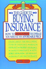 Guide to Buying Insurance - David L. Scott