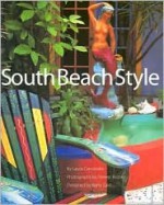 South Beach Style - Laura Cerwinske