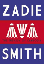 The Embassy of Cambodia: Short Story - Zadie Smith