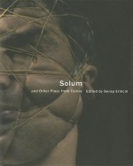 Solum and Other Plays from Turkey - Serap Erincin, Mark Ventura