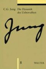 Die Dynamik des Unbewußten (Gesammelte Werke 8) - Marianne Niehus-Jung