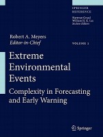 Extreme Environmental Events: Complexity in Forecasting and Early Warning - Robert A. Meyers