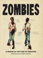 Zombies: A Record of the Year of Infection - Chris Lane, Don Roff