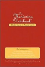 The Mentoring Notebook - Elizabeth Vrato