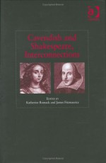 Cavendish And Shakespeare: Interconnections - James Fitzmaurice, Katherine Romack