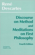 Discourse on Method and Meditations on First Philosophy (text only) 4th (Fourth) edition by R. Descartes,D. Cress - N/A