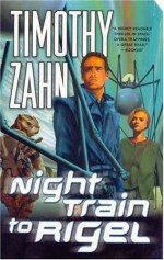 Night Train to Rigel - Timothy Zahn