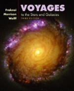 Voyages to the Stars and Galaxies (with CD-ROM, Virtual Astronomy Labs, and Infotrac) [With CDROM and Infotrac] - Andrew Fraknoi, David Morrison, Sidney C. Wolff