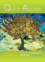 Quick Access: Reference for Writers 6th (sixth) edition - Lynn Quitman Troyka