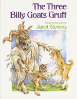 The Three Billy Goats Gruff - Janet Stevens