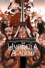 My Chemical Romance's Gerard Way presents The Umbrella Academy Apocalypse Suite #1 : The Day the Eiffel Tower Went Beserk (Dark Horse Comics) - Gerard Way, Gabriel Bá