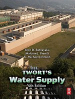 Water Supply - Don D. Ratnayaka, Malcolm J. Brandt, Michael Johnson