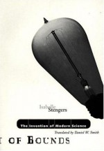 Invention Of Modern Science - Isabelle Stengers