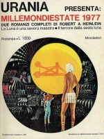 Millemondiestate 1977: due romanzi completi di Robert A. Heinlein - Robert A. Heinlein, Antonangelo Pinna