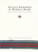 Ancient Ammonites & Modern Arabs 5000 Years in the Madaba Plains Project - Gloria A. London, Douglas R. Clark