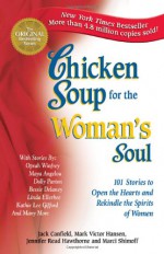 Chicken Soup for the Woman's Soul - Jack Canfield, Mark Hansen, Marci Shimoff, Jennifer Hawthorne