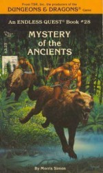 Mystery of the Ancients (Endless Quest, #28; Gamma World) - Morris Simon