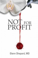 Not For Profit - Glenn Shepard