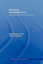 Securing Southeast Asia - Mark Beeson