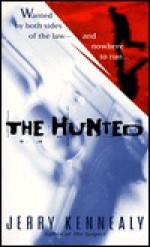 The Hunted - Jerry Kennealy