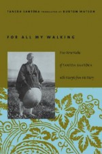 For All My Walking: Free-Verse Haiku of Taneda Santoka - Santōka Taneda, Burton Watson