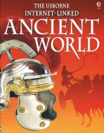 Ancient World - Internet Linked (World History (Usborne)) - Fiona Chandler